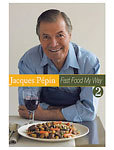 Jacques P�pin: Fast Food My Way 2 (DVD)